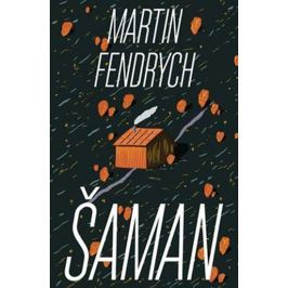 Fendrych Martin: Šaman