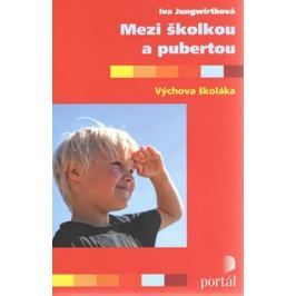 Jungwirthová Iva: Mezi školkou a pubertou