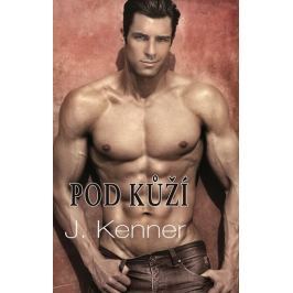 Kenner J.: Pod kůží