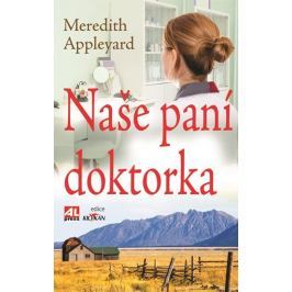 Appleyard Meredith: Naše paní doktorka