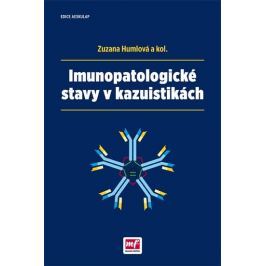 Humlová Zuzana a kolektiv: Imunopatologické stavy v kazuistikách