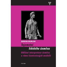 Bäumlová Barbora: Tajemství lidského úsměvu - Odlišné interpretace úsměvu v rámci kontextových modal