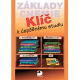 Beneš Pavel: Základy chemie - Klíč k úspěšnému studiu