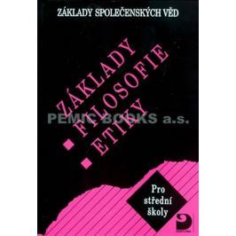 Adamová Lenka: Základy filosofie, etiky - Základy společenských věd III.