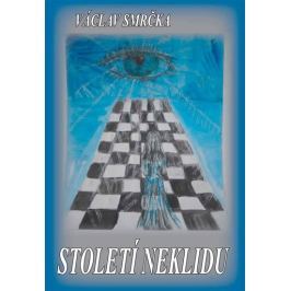 Smrčka Václav: Století neklidu