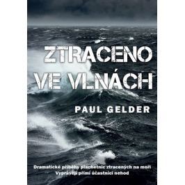Gelder Paul: Ztraceno ve vlnách