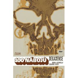 Azzarello Brian, Risso Eduardo,: 100 nábojů 10 - Dekadence