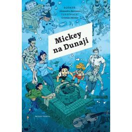 Berceanu Alexandru: Mickey na Dunaji