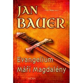 Bauer Jan: Evangelium Máří Magdalény