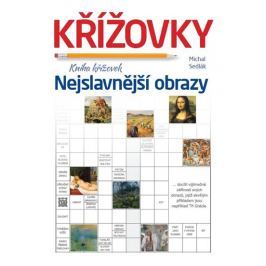 Sedlák Michal: Nejslavnější obrazy - Kniha křížovek