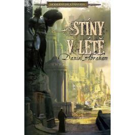 Abraham Daniel: Stíny v létě - Moderní díla fantasy