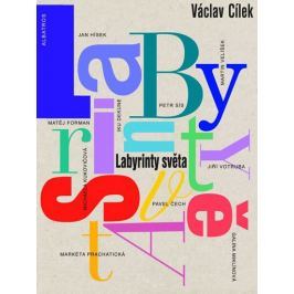 Cílek Václav: Labyrinty světa