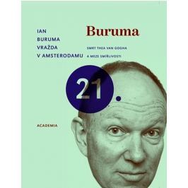Buruma Ian: Vražda v Amsterodamu