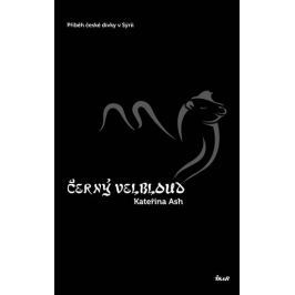 Ash Kateřina: Černý velbloud