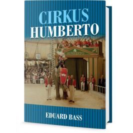 Bass Eduard: Cirkus Humberto