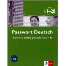 Albrecht U., Dane D., Fandrych Ch.: Passwort Deutsch 11-20 - Slovníček a přehled gramatiky