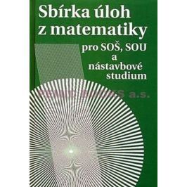 Hudcová Milada, Kubičíková L.,: Sbírka úloh z matematiky pro SOŠ a SO SOU a nástavbové studium