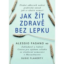 Fasano Alessio: Jak žít zdravě bez lepku