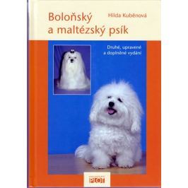 Kuběnová Hilda: Boloňský a maltézský psík - 2. vydání