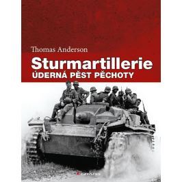 Anderson Thomas: Sturmartillerie - Úderná pěst pěchoty