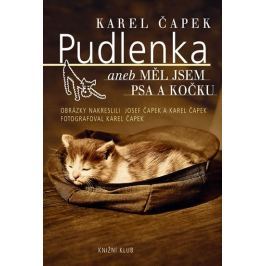 Čapek Karel: Pudlenka aneb Měl jsem psa a kočku