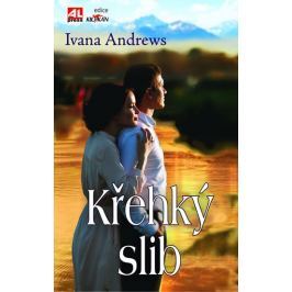 Andrews Ivana: Křehký slib