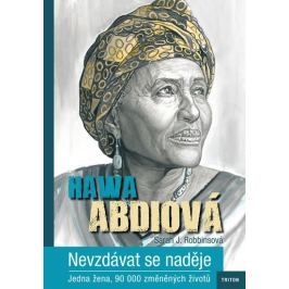Abdi Hawa: Nevzdávat se naděje