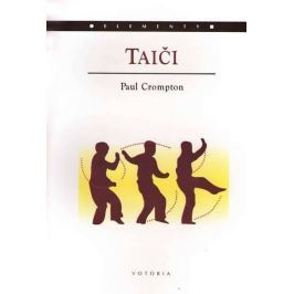 Crompton Paul: Taiči