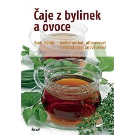 Beiser Rudi: Čaje z bylinek a ovoce