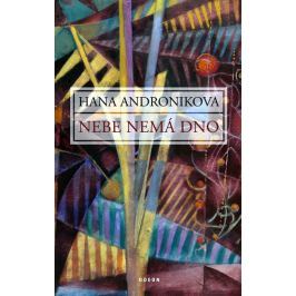 Andronikova Hana: Nebe nemá dno