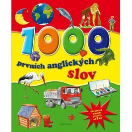 1000 prvních anglických slov - Obrázkový slovník pro děti od 5 let