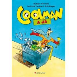 Bertram Rüdiger, Schulmeyer Heribert: Coolman a já