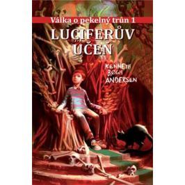 Andersen Kenneth Bogh: Válka o pekelný trůn 1 - Luciferův učeň