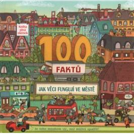 100 faktů - Jak věci fungují ve městě