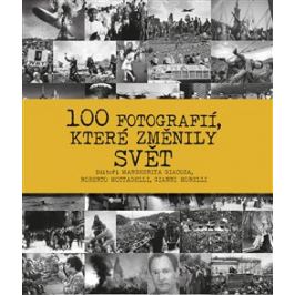 100 fotografií, které změnily svět