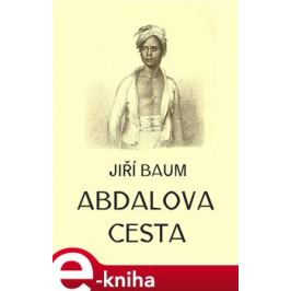 Abdalova cesta - Jiří Baum